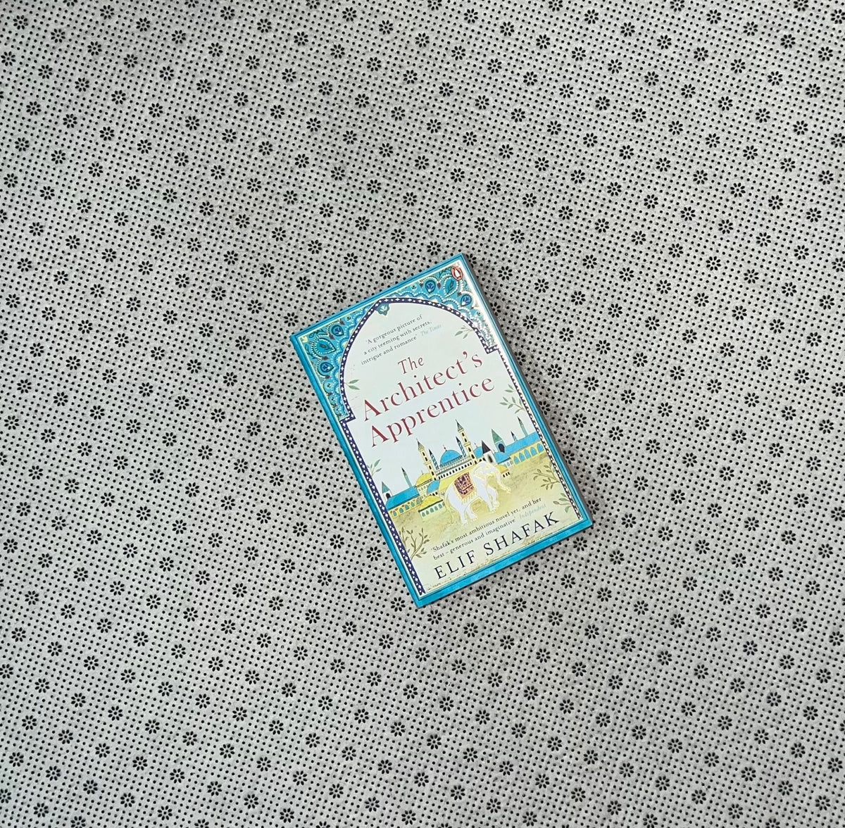 the architects apprentice by elif shafak