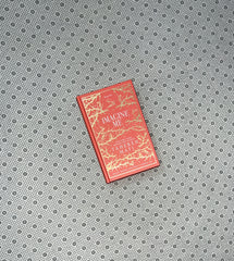 IMAGINE ME: Shatter Me Series (Book 6) (Special Collectors Edition) by Tahereh Mafi