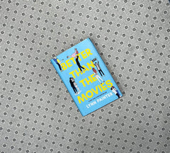 better than the movies dust jacket edition by lynn painter