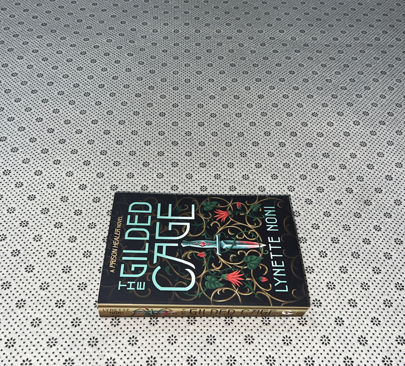 THE GILDED CAGE: The Prison Healer Series (book 2) by Lynette Noni