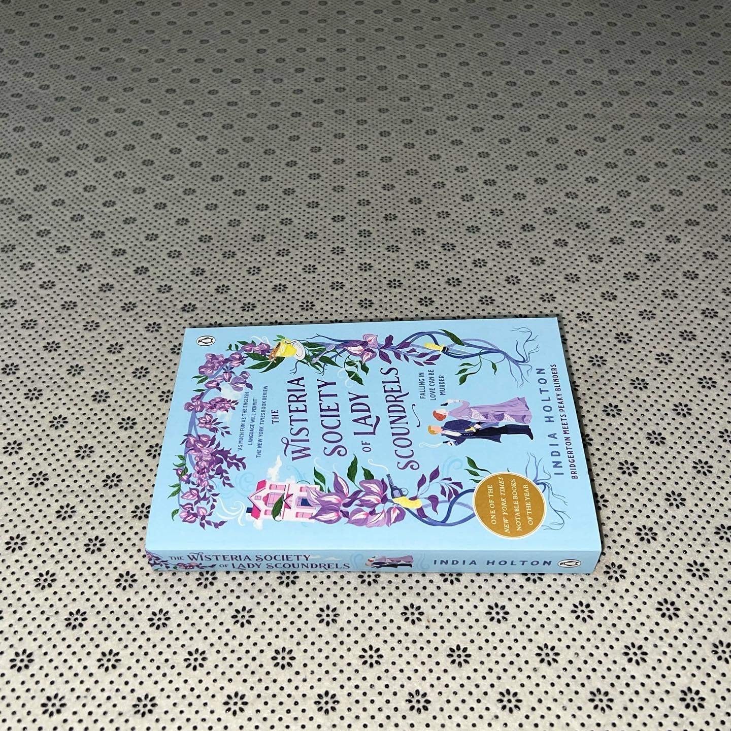 the wisteria society of lady scoundrels by india holton