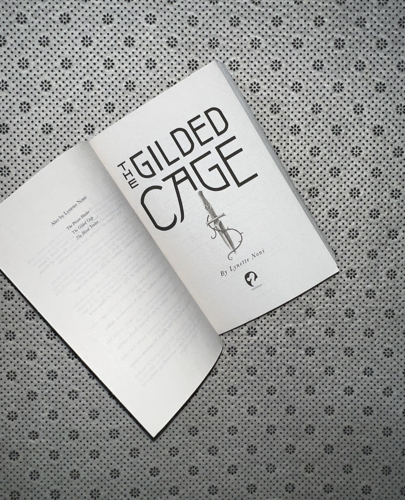 THE GILDED CAGE: The Prison Healer Series (book 2) by Lynette Noni