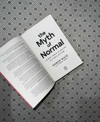 THE MYTH OF NORMAL: Illness, Health & Healing In a Toxic Culture by Gabor Maté MD