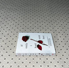 if only i had told her by laura nowlin