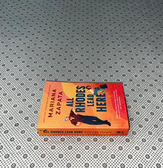 all rhodes lead here by mariana zapata
