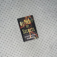 ALCHEMY OF SECRETS by Stephanie Garber
