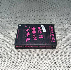 things i wanted to say by monica murphy