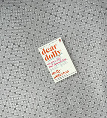dear dolly on love life and friendship by dolly alderton