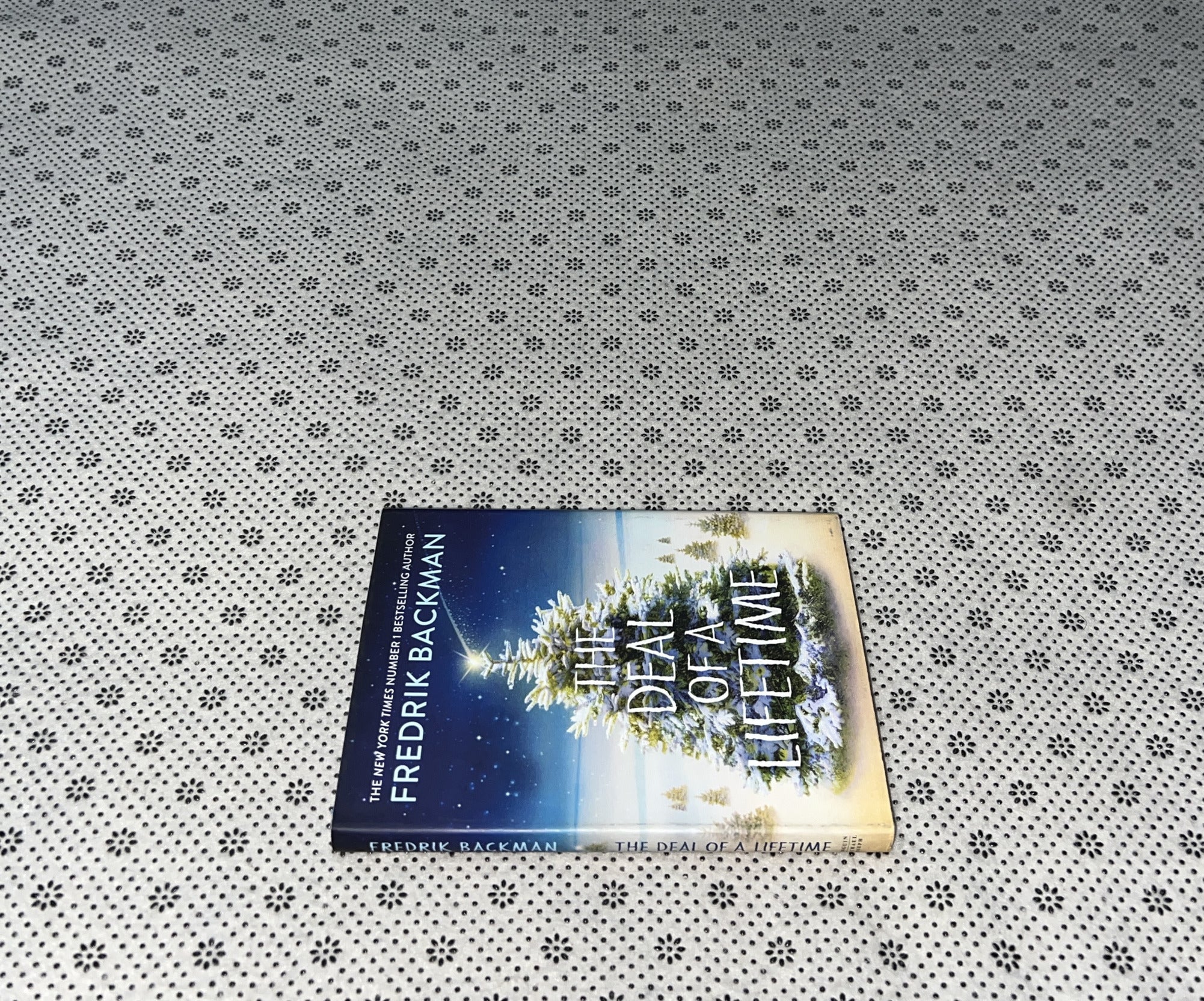 THE DEAL OF A LIFETIME by Fredrik Backman