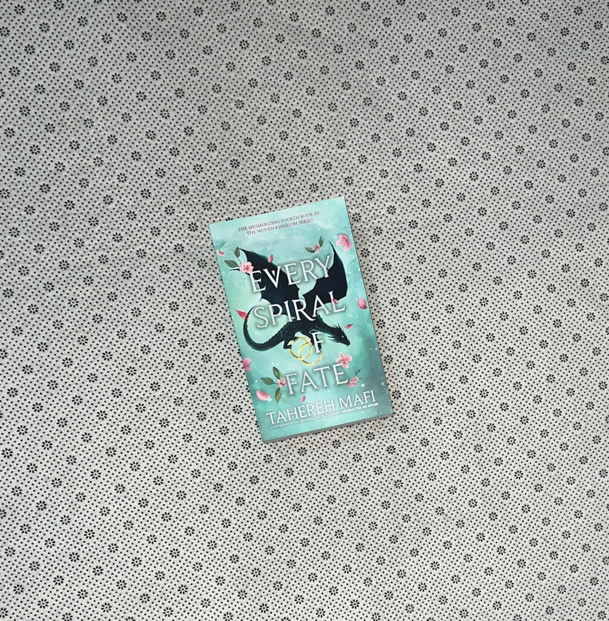 EVERY SPIRAL OF FATE: This Woven Kingdom Series (Book 4) by Tahereh Mafi