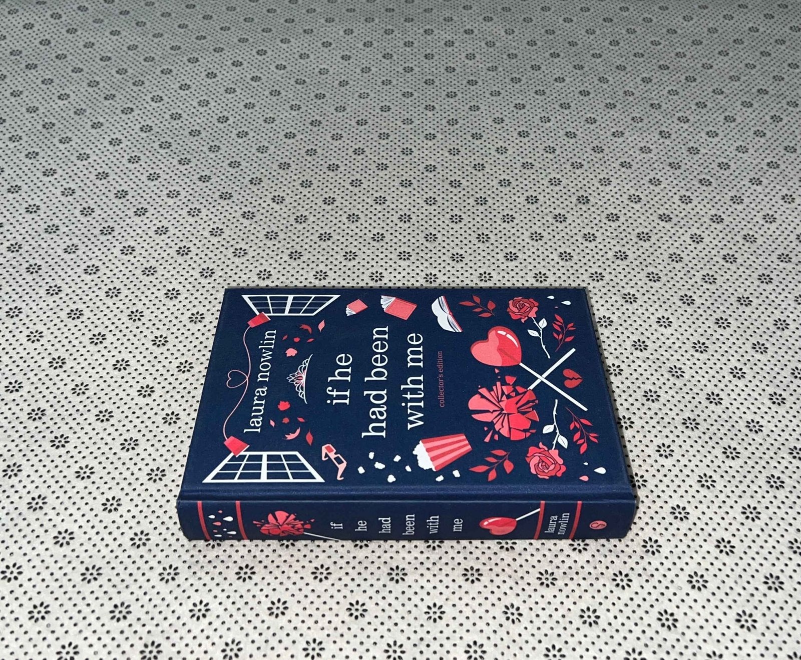 if he had been with me collectors edition by laura nowlin