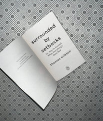 surrounded by setbacks or how to succeed when everythings gone bad by thomas erikson