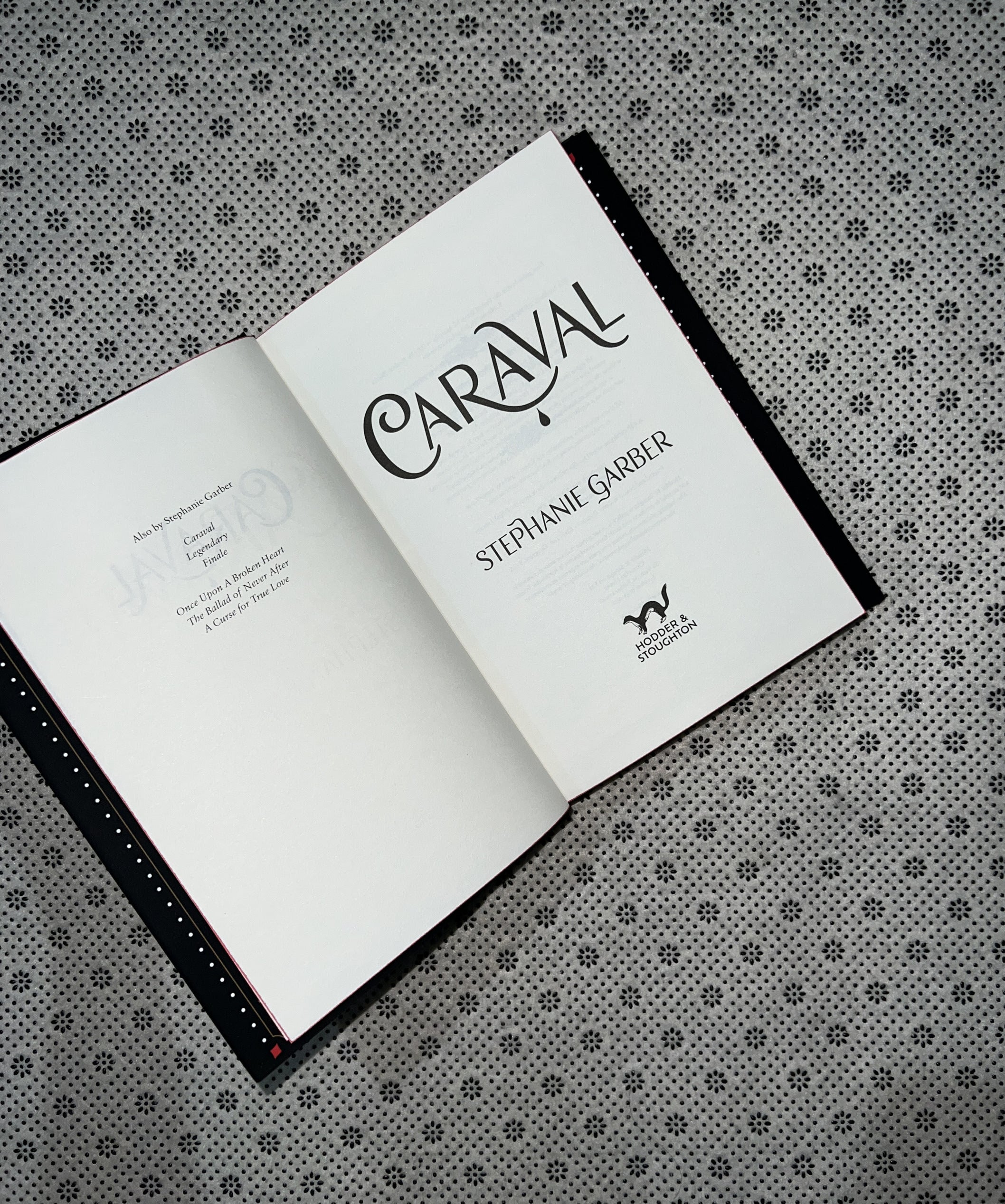 CARAVAL: Caraval Series (Book 1) (Special Rejacketed Hardback Edition) by Stephanie Garber