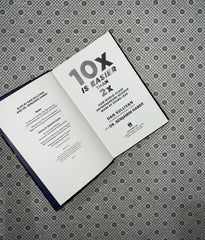 10X IS EASIER THAN 2X  by Dan Sullivan 