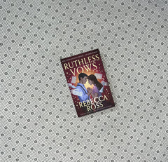 RUTHLESS VOWS: Letters Of Enchantment series (Book 2)  by Rebecca Ross