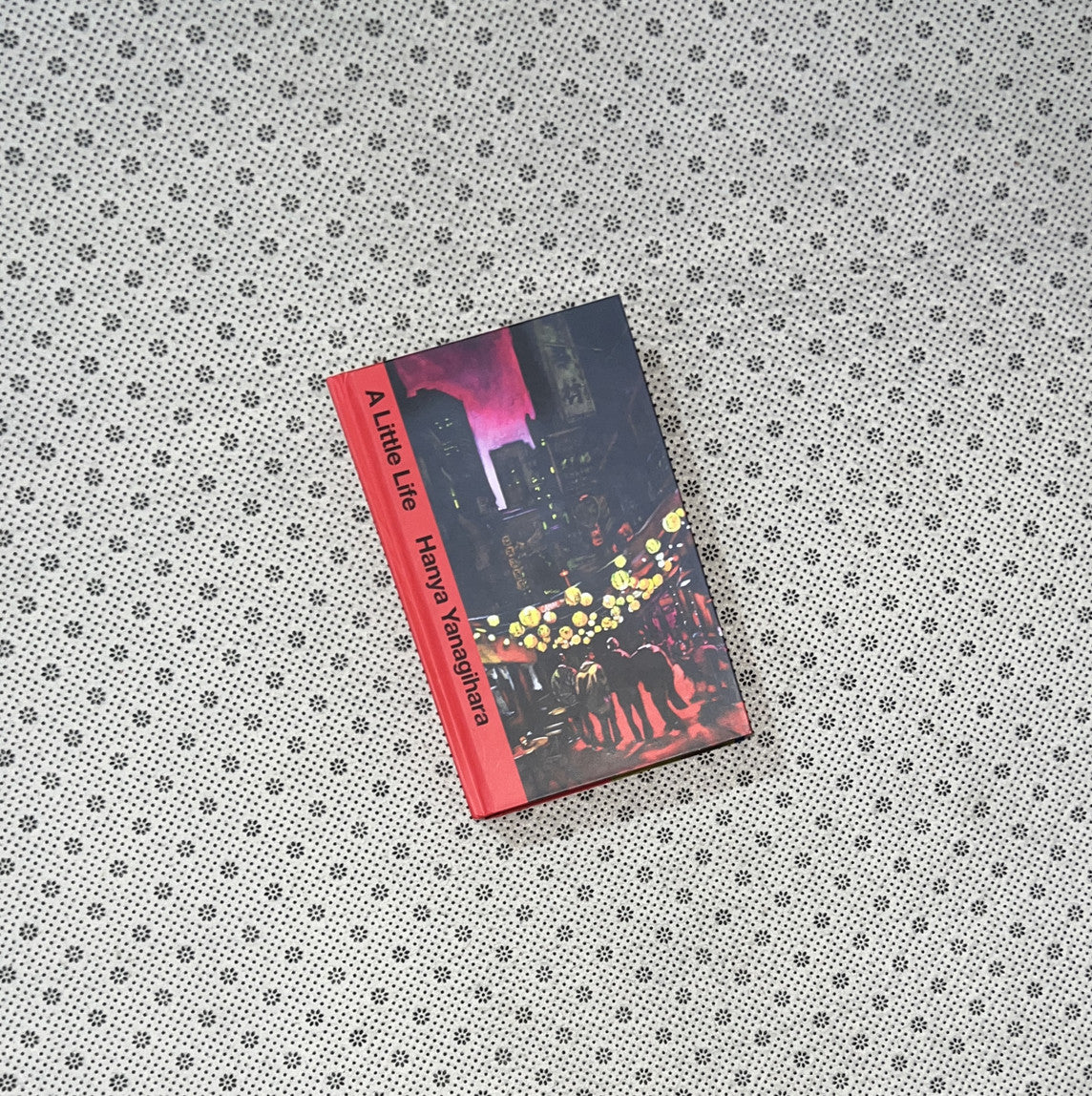 A LITTLE LIFE (The 10th Anniversary Collector's Edition) by Hanya Yanagihara