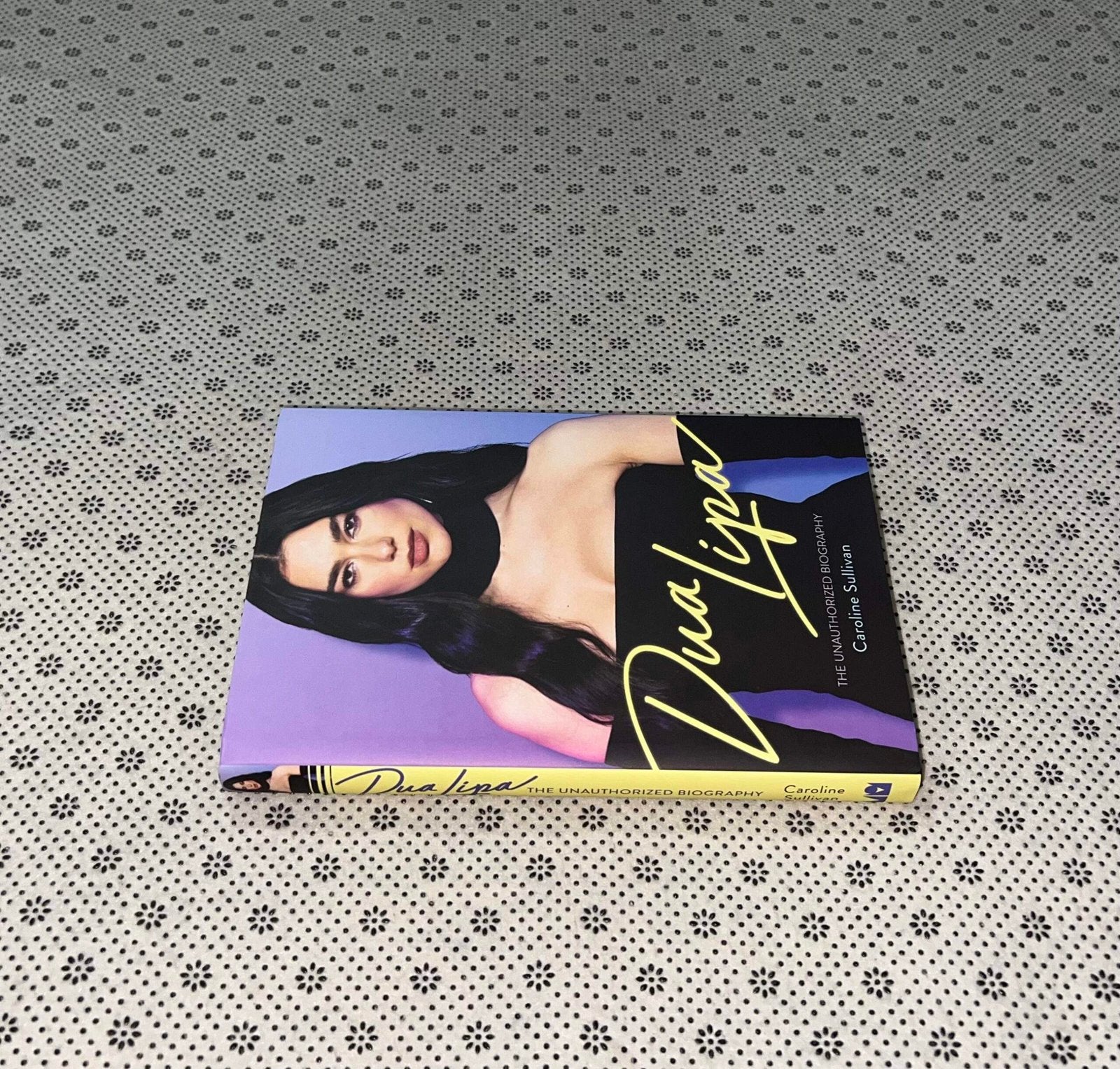 dua lipa the unauthorized biography by caroline sullivan