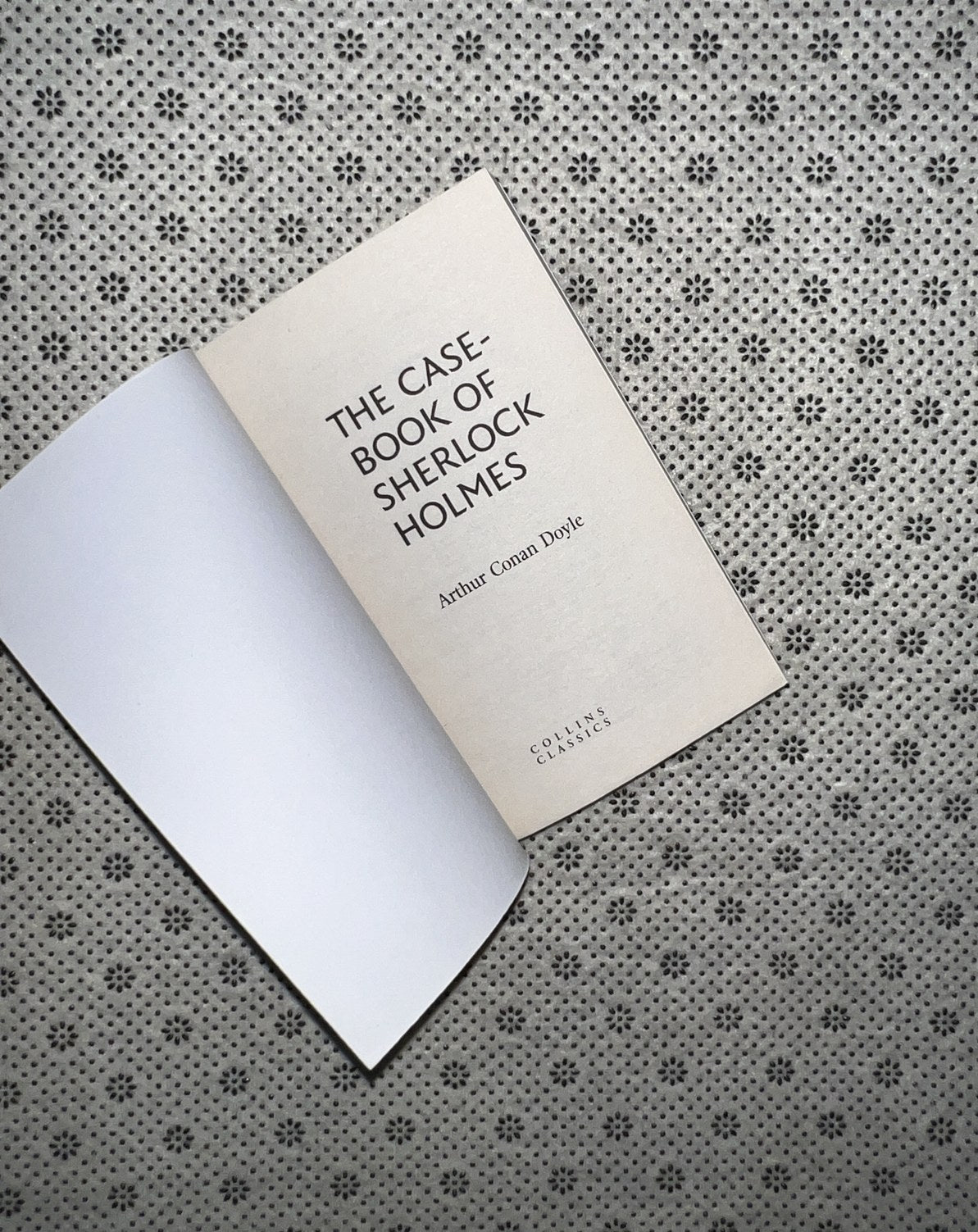 THE CASE-BOOK OF SHERLOCK HOLMES by Arthur Doyle