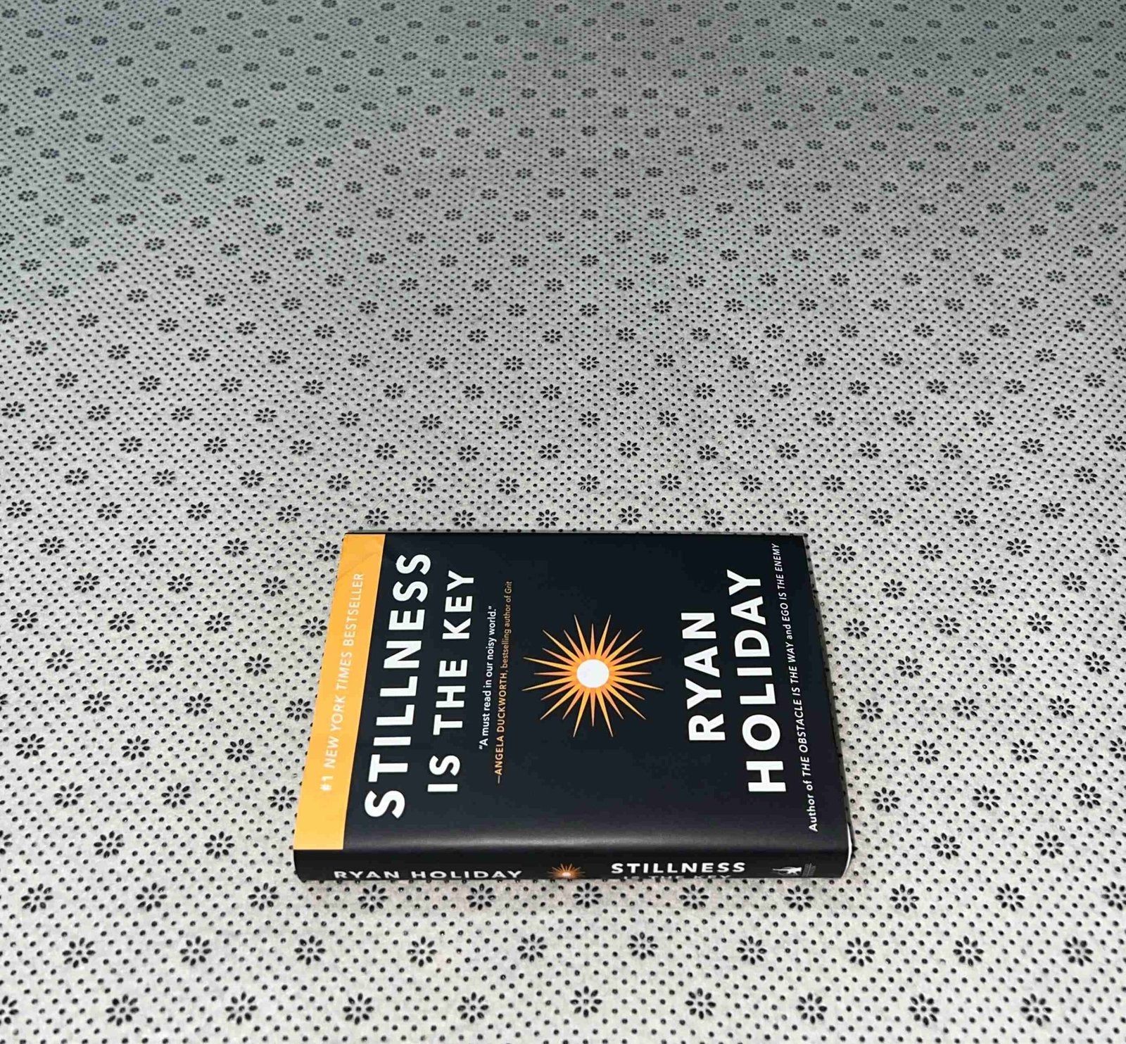 stillness is the key by ryan holiday