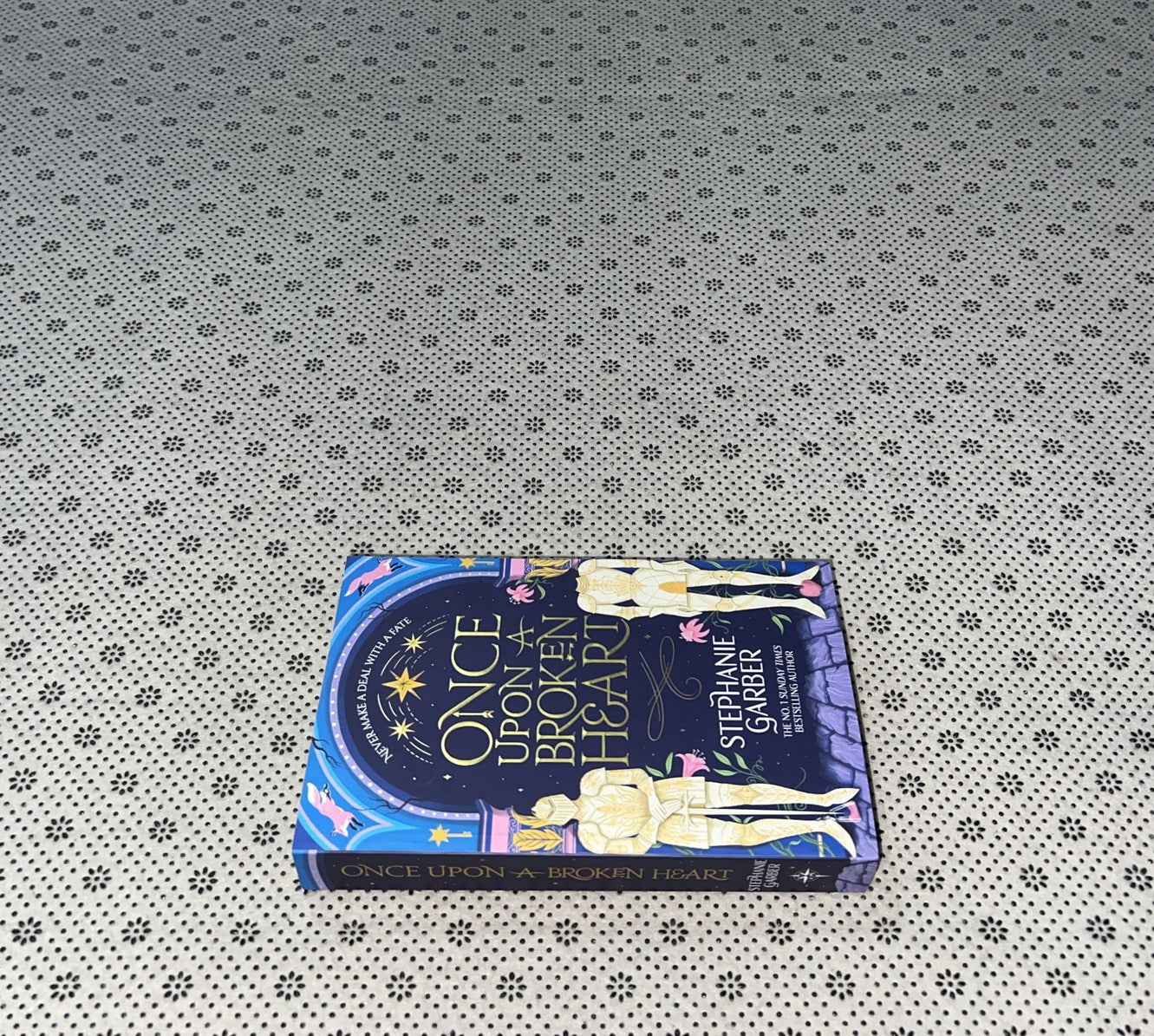 ONCE UPON A BROKEN HEART: Once Upon A Broken Heart (Book 1) by Stephanie Garber