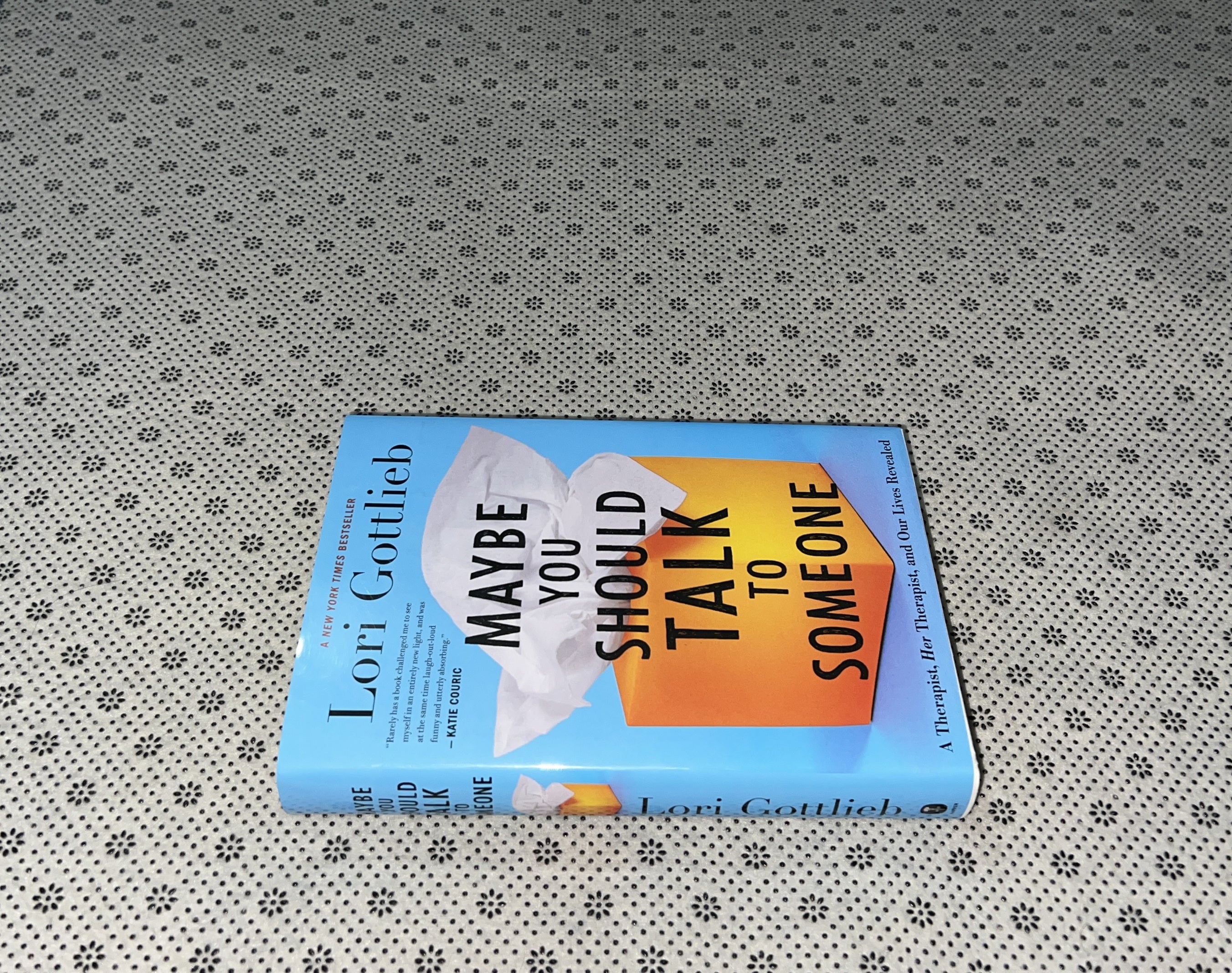 MAYBE YOU SHOULD TAIK TO SOMEONE by Lori Gottlieb