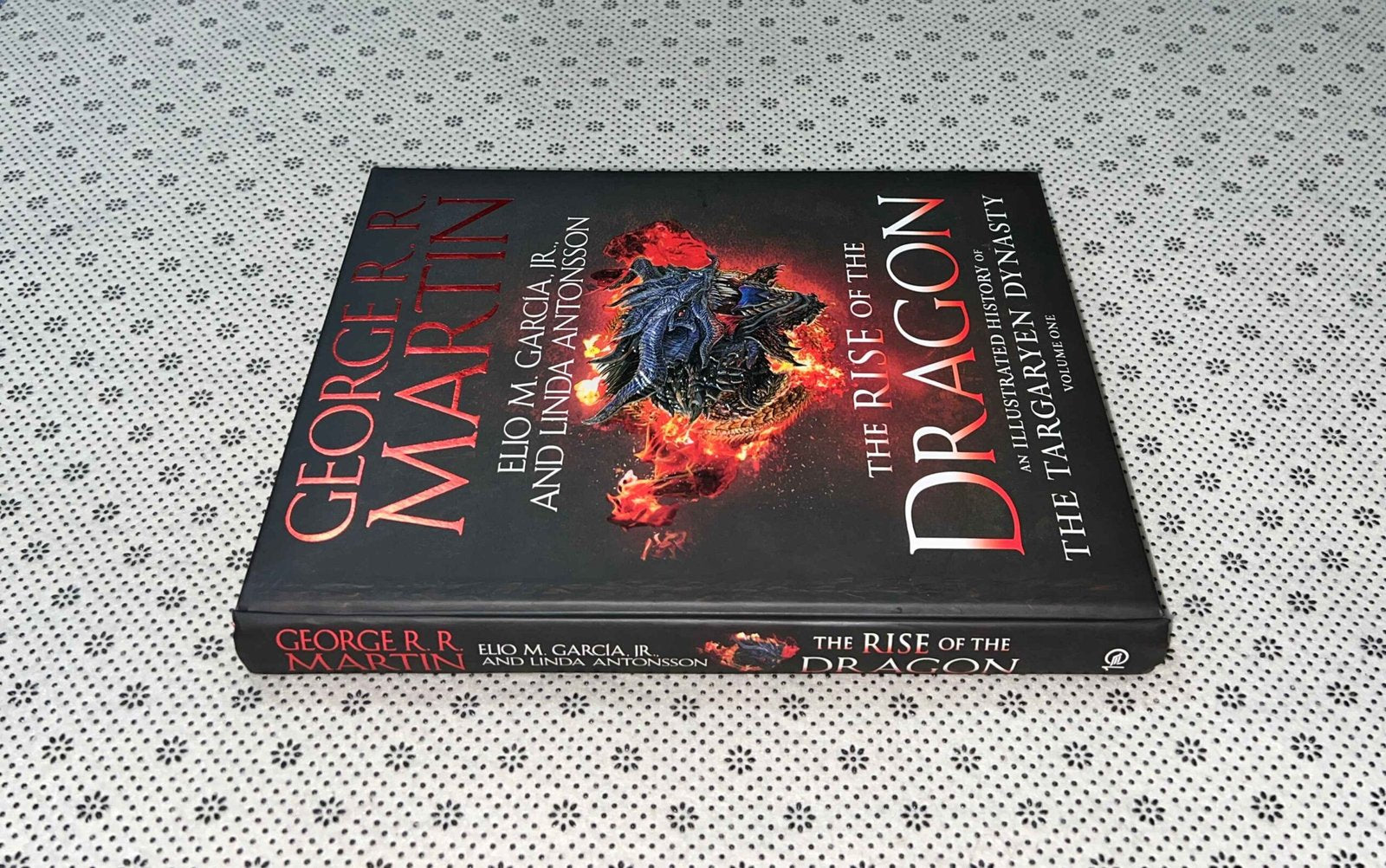 the rise of the dragon an illustrated history of the targaryen dynasty by george r r martin