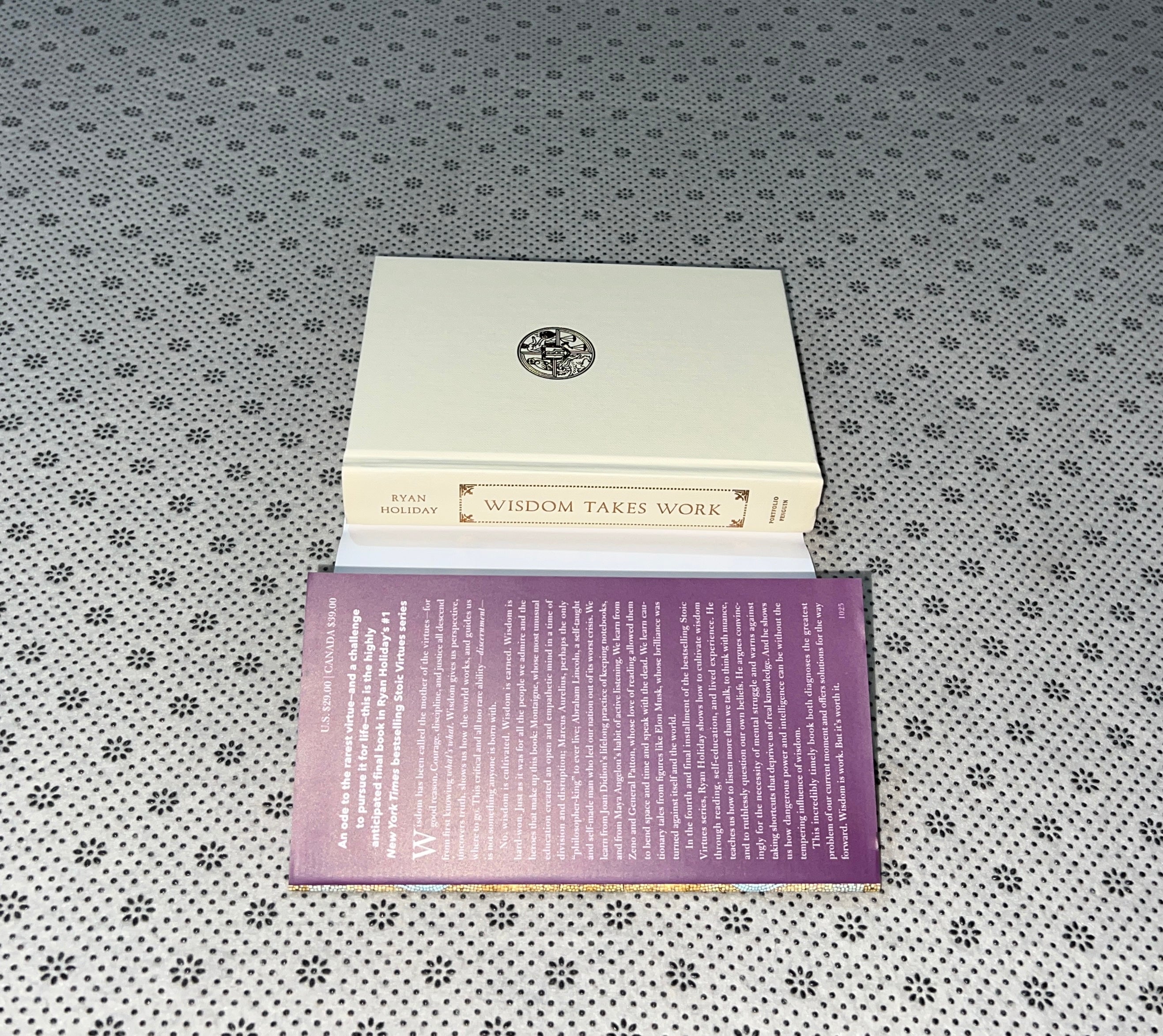 WISDOM TAKES WORK: Learn. Apply. Repeat.: Stoic Virtues Series (Book 4) by Ryan Holiday