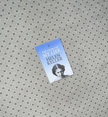  THE STORY OF MY LIFE by Helen Keller