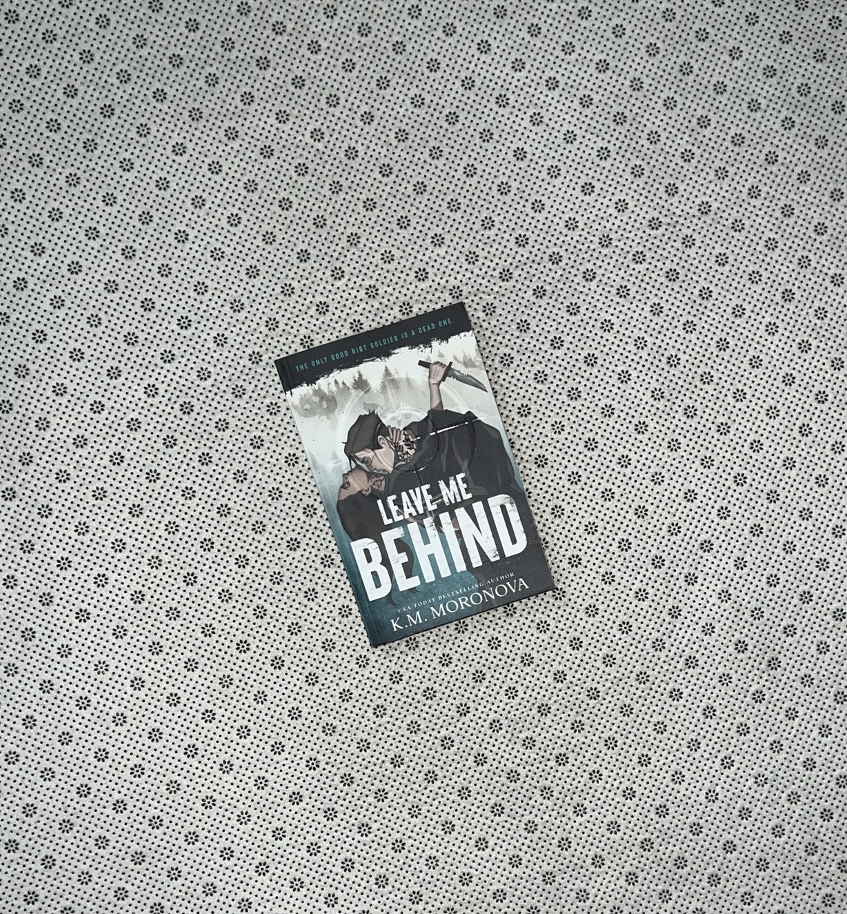 LEAVE ME BEHIND by K.m. Moronova