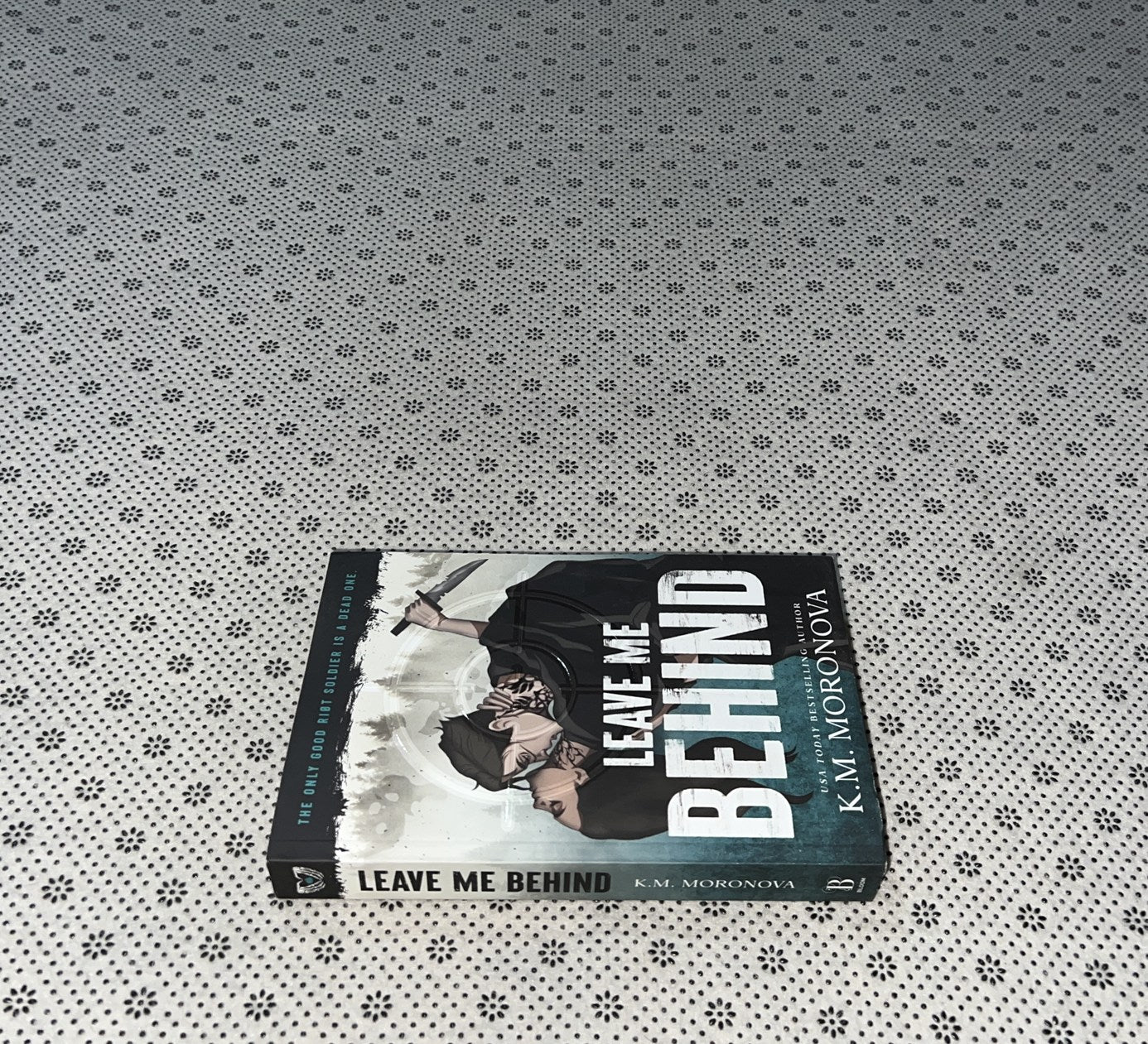 LEAVE ME BEHIND by K.m. Moronova