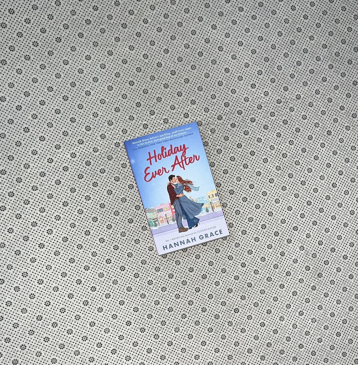 HOLIDAY EVER AFTER by Hannah Grace