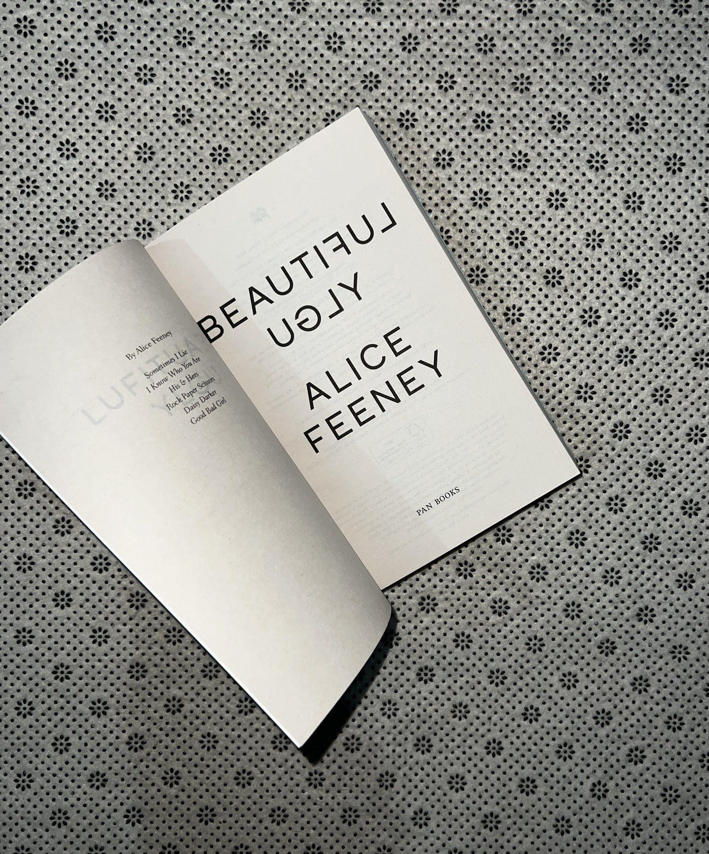 BEAUTIFUL UGLY:  A Novel by Alice Feeney