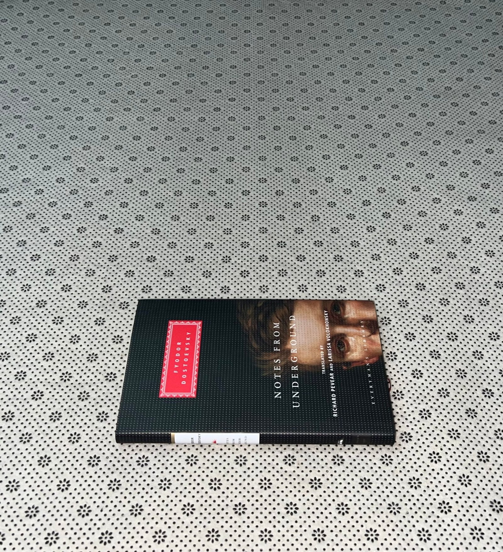 notes from underground everymans library classicsby fyodor dostoyevsky