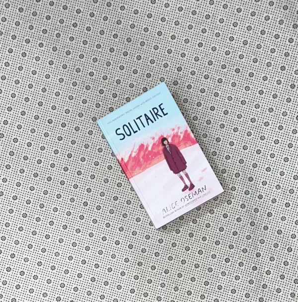 SOLITAIRE (10Th Anniversary Edition) by Alice Oseman