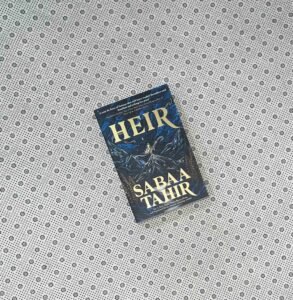 HEIR: Heir Duology (Book 1) by Sabaa Tahir