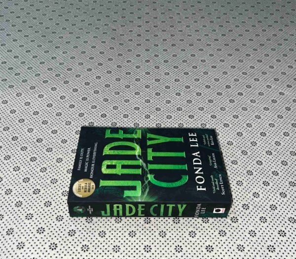 JADE CITY: The Green Bone Saga Series (Book 1) by Fonda Lee