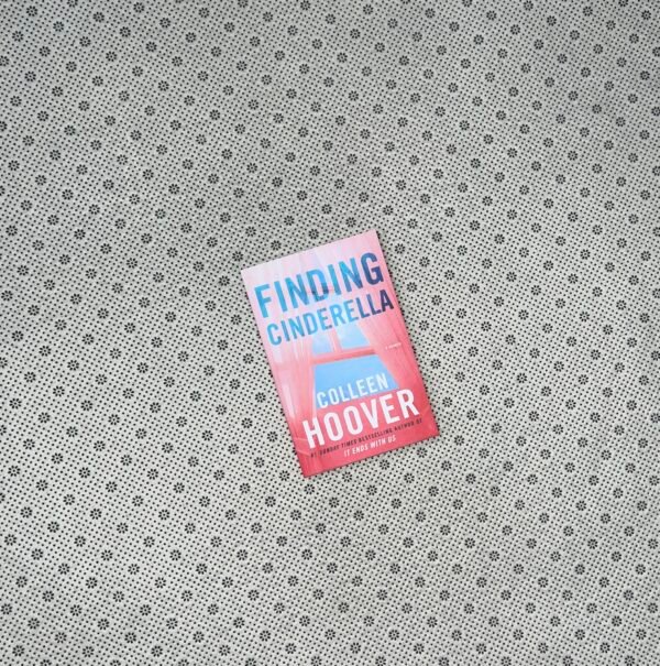 FINDING CINDERELLA by Colleen Hoover