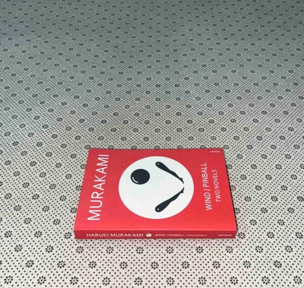 WIND PINBALL: Two Novels by Haruki Murakami