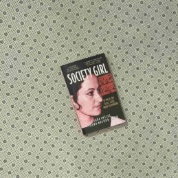 SOCIETY GIRL: A Tale Of Sex, Lies, and Scandal by Saba Imtiaz