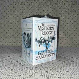 THE MISTBORN TRIOLOGY: The Final Empire, The Well Of Ascension, The Hero Of Ages by Brandon Sanderson