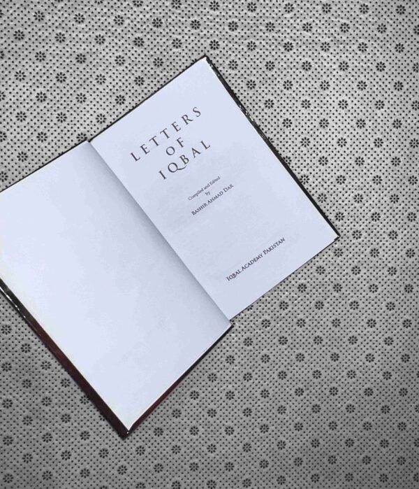 LETTERS OF IQBAL by Basheer Ahmad Daar