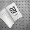WILD SIDE: Rose Hill Series (Book 3) by Elsie Silver