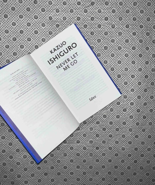 NEVER LET ME GO: Twentieth Anniversary Edition by Kazuo Ishiguro