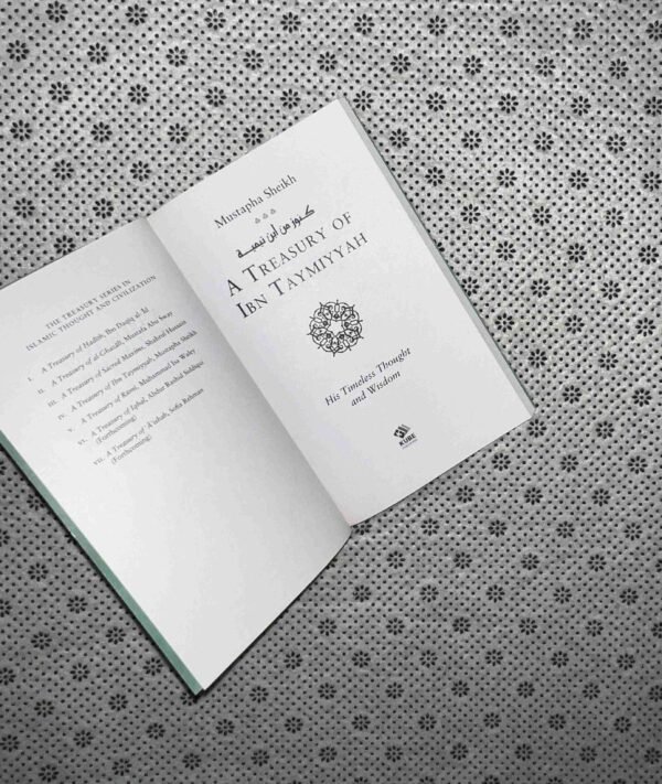 A TREASURY OF IBN TAYMIYAH by Mustapha Sheikh
