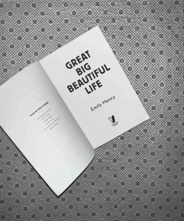 GREAT BIG BEAUTIFUL LIFE by Emily Henry